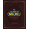 The World of Warcraft Pop-Up Book