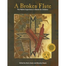 A Broken Flute: The Native Experience in Books for Children
