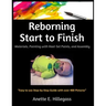 Reborning Start to Finish: Materials, Painting with Heat-Set Paints, and Assembly