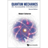 Quantum Mechanics: An Accessible Introduction (Second Edition)