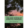 The New Power of Positive Thinking