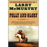Folly and Glory