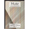 Mute Vol. 3 #4 - Slave to the Algorithm