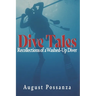 Dive Tales: Recollections of a Washed-Up Diver