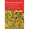 Florentine Histories: Newly Translated Edition