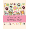 Baby's First Memory Book: Baby's First Memory Book; Owl Babies
