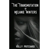 The Transmutation of Melanie Winters