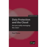 Data Protection and the Cloud - Are you really managing the risks?