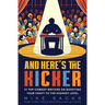 And Here's the Kicker: 21 Top Comedy Writers on Boosting Your Craft to the Highest Level