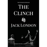 The Clinch: The Pugilism Anthology