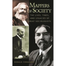 Mappers of Society: The Lives, Times, and Legacies of Great Sociologists