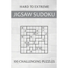 Hard to Extreme Jigsaw Sudoku - 100 Challenging Puzzles: Irregular Sudoku Puzzle Book for Adults - Extremely Difficult Sudoku Variant for Advanced Pla