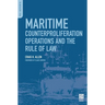 Maritime Counterproliferation Operations and the Rule of Law
