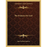 The Evidence For God