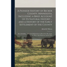 A Pioneer History of Becker County, Minnesota, Including a Brief Account of its Natural History ... and a History of the Early Settlement of the Count