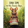 Tiny Tim and His Tennis Shoe