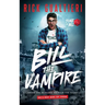 Bill The Vampire: A Vampire Horror Comedy