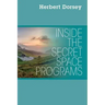 Inside the Secret Space Programs