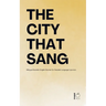 The City That Sang: Bilingual Swedish-English Stories for Swedish Language Learners