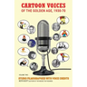 Cartoon Voices of the Golden Age, Vol. 2