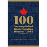 100 Accomplished Black Canadian Women 2018