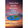 Stress Free Travel: Tips & Ideas For Seniors And Those Traveling With Special Needs