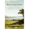 Between Land and Sea: The Atlantic Coast and the Transformation of New England