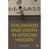 Children and Youth in African History