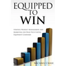 Equipped to Win