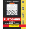 400 Futoshiki Sudoku and Hitori Puzzles. Very Hard Levels.: 14x14 Hitori Puzzles and 9x9 Futoshiki Very Difficult Levels. Holmes Presents a Collection