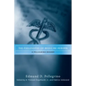 The Philosophy of Medicine Reborn: A Pellegrino Reader
