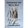 Growing Up with Roy