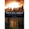 Prepper Hacks Handbook: Survival Hacks, Tips and Tricks