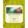 Magic Forest Academy Stage 2 Autumn