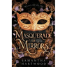 Masquerade of Mirrors