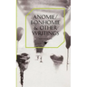 Anomie/Bonhomie & Other Writings