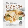 The Ultimate Czech Cookbook: Tons of Easy-to-Follow Delicious Czech Recipes
