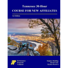 Tennessee 30-Hour Course for New Affiliates