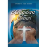 Thy Kingdom Come