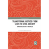 Transitional Justice from State to Civil Society: Democratization in Indonesia