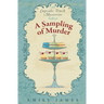 A Sampling of Murder: Cupcake Truck Mysteries