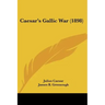Caesar's Gallic War (1898)