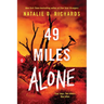 49 Miles Alone