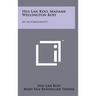 Hui-Lan Koo, Madame Wellington Koo: An Autobiography