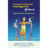 Conversational Intelligence @Work: Build Trust, Culture and Performance