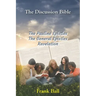 The Discussion Bible - The Pauline Epistles, The General Epistles, Revelation