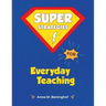 Super Strategies for Everyday Teaching