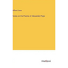 Notes on the Poems of Alexander Pope