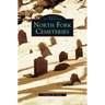 North Fork Cemeteries