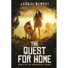 The Quest for Home